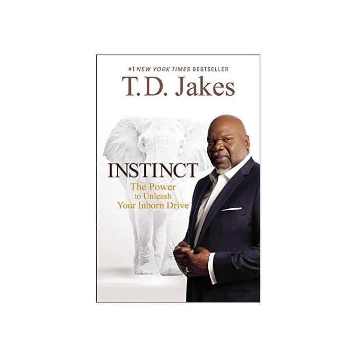 Instinct: The Power to Unleash Your Inborn Drive